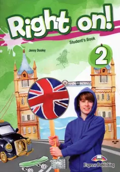 Jenny Dooley: Right on! 2. Student's book (international). Учебник