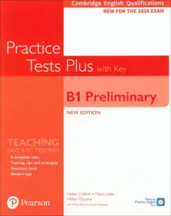 Chilton, Tiliouine, Little: Practice Tests Plus. New Edition. B1 Preliminary. Student's Book with key