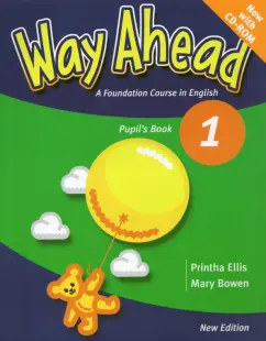 Ellis, Bowen: New Way Ahead. Level 1. Pupil's Book Pack (+СD)