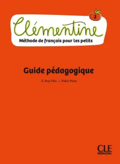 E., I.: Clémentine 2. A1.1. Guide pédagogique