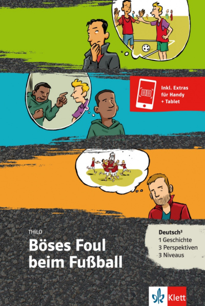Margil, Шлютер: Böses Foul beim Fußball. Deutsch als Fremd- und Zweitsprache + Online-Angebot