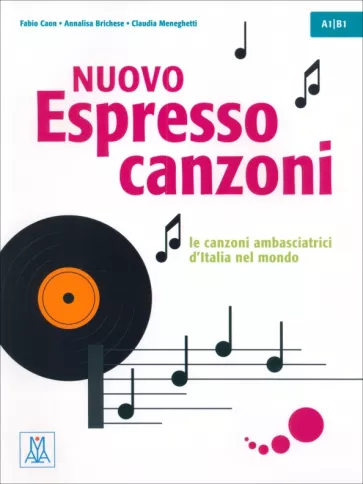 Caon, Brichese, Meneghetti: Nuovo Espresso. Le canzoni ambasciatrici d'Italia nel mondo