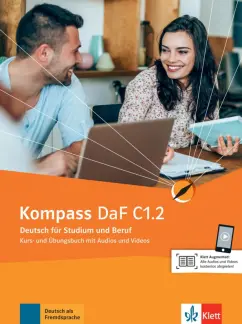 Braun, Jin, Schmeiser: Kompass DaF. C1.2. Kurs- und Übungsbuch mit Audios und Videos online. Deutsch für Studium und Beruf