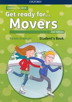 Kirstie Grainger: Get ready for... Movers. Second Edition. Student's Book with downloadable audio