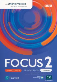 Kay, Brayshaw, Jones: Focus. Second Edition. Level 2. Student's Book and Active Book with Online Practice and PPE App