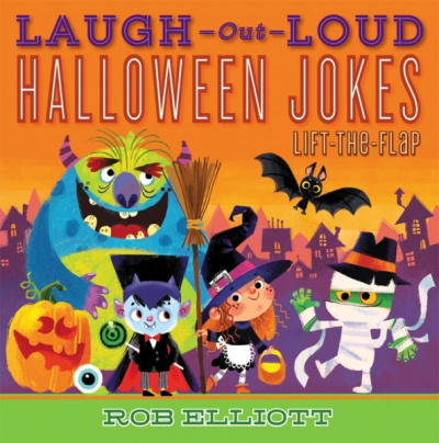 Robert Teigen: Laugh-Out-Loud Halloween Jokes. Lift-the-Flap