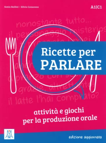 Bailini, Consonno: Ricette per parlare. Edizione aggiornata