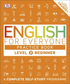 Thomas Booth: English for Everyone. Practice Book Level 2 Beginner. A Complete Self-Study Programme