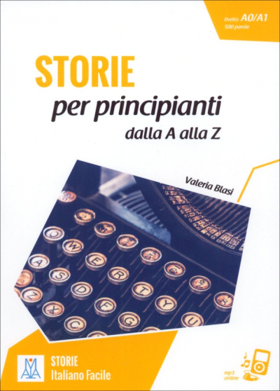 Valeria Blasi: Storie per principianti - dalla A alla Z + audio online