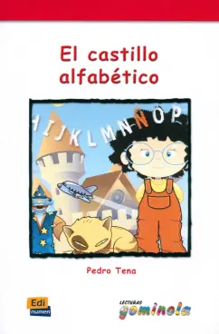 Pedro Tena: El castillo alfabético