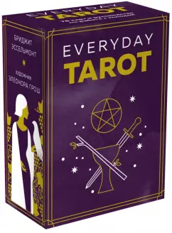 Бриджит Эссельмонт: Everyday Tarot. Таро на каждый день (78 карт)