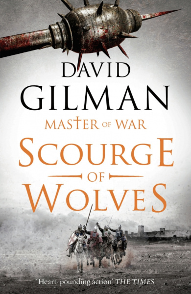 David Gilman: Scourge of Wolves