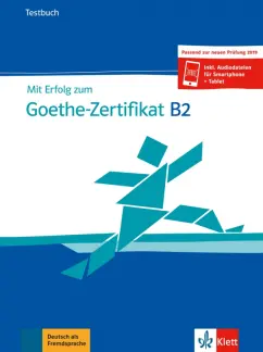 Uta Loumiotis: Mit Erfolg zum Goethe-Zertifikat B2. Testbuch + online
