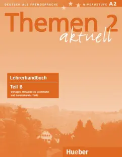 Aufderstrabe, Muller, Bock: Themen aktuell 2. Lehrerhandbuch. Teil B. Deutsch als Fremdsprache