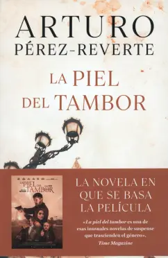 Arturo Perez-Reverte: La piel del tambor