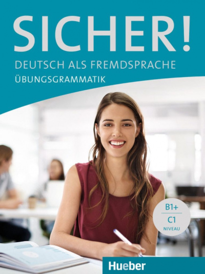 Perlmann-Balme, Hering, Matussek: Sicher! Übungsgrammatik. Deutsch als Fremdsprache
