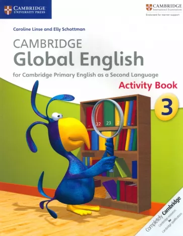 Linse, Schottman: Cambridge Global English. Stage 3. Activity Book