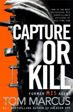 Tom Marcus: Capture or Kill
