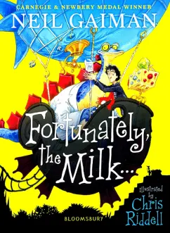 Neil Gaiman: Fortunately, the Milk...