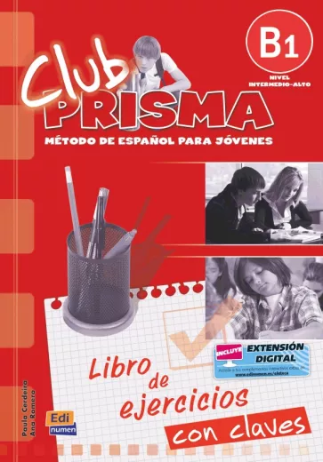 Cerdeira, Romero: Club Prisma. Nivel B1. Libro de ejercicios con claves