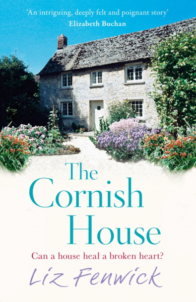 Liz Fenwick: The Cornish House