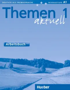 Bock, Eisfeld, Holthaus: Themen aktuell 1. Arbeitsbuch