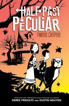 Derek Fridolfs: Finders Creepers
