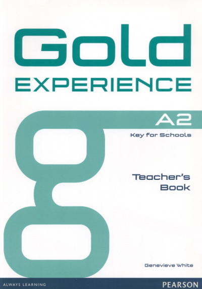 Genevieve White: Gold Experience. A2. Teacher's Book