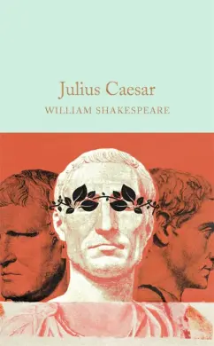 William Shakespeare: Julius Caesar