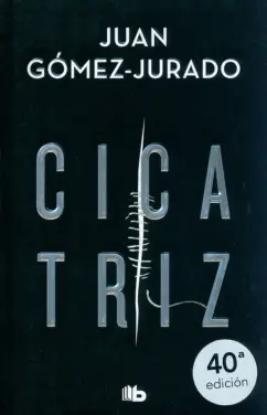 Juan Gomez-Jurado: Cicatriz