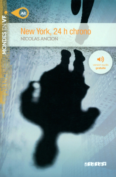 Nicolas Ancion: New York, 24h chrono. A2 + MP3