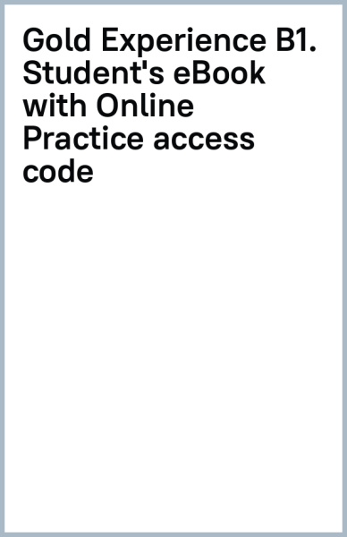 Gold Experience. 2nd Edition. B1. Student's eBook with Online Practice access code