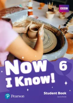 Jeanne Perrett: Now I Know! Level 6. Student's Book