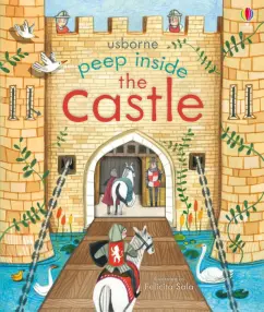 Anna Milbourne: Peep Inside the Castle