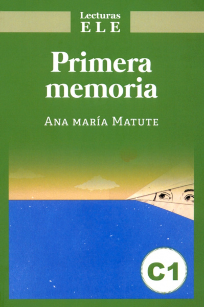 Ana Matute: Primera memoria