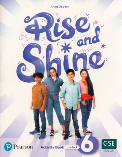 Anna Osborn: Rise and Shine. Level 6. Activity Book and Pupil's eBook