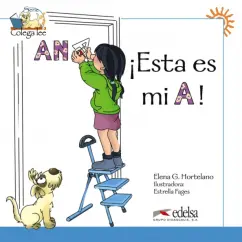 Elena Hortelano: Colega lee 1. ¡Esta es mi a!