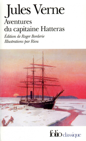Jules Verne: Aventures du Capitaine Hatteras
