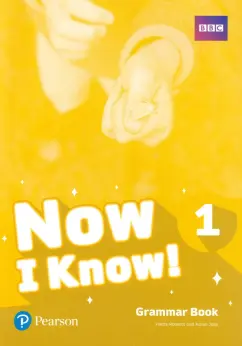 Roberts, Jolly: Now I Know! Level 1. Grammar Book