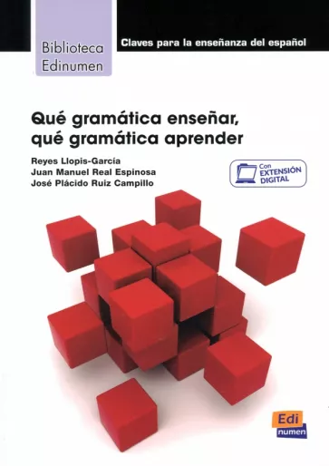 Llopis-Garcia, Real, Ruiz: Qué gramática enseñar, qué gramática aprender