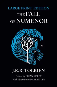 Tolkien John Ronald Reuel: The Fall of Numenor and Other Tales from the Second Age of Middle-earth