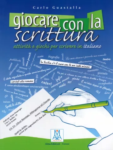 Carlo Guastalla: Giocare con la scrittura