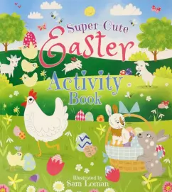 Samantha Hilton: Super-Cute Easter Activity Book