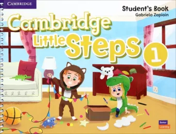 Gabriela Zapiain: Cambridge Little Steps. Level 1. Student's Book