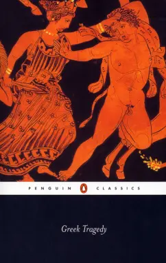 Euripides, Эсхил, Софокл: Greek Tragedy
