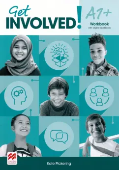 Kate Pickering: Get Involved! Level A1+. Workbook with Digital Workbook