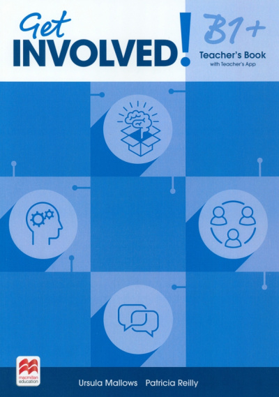 Mallows, Reilly: Get Involved! Level B1+. Teacher's Book with Teacher's App