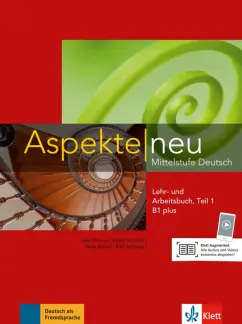 Koithan, Schmitz, Sieber: Aspekte neu. B1 plus. Lehr- und Arbeitsbuch. Teil 1. Mittelstufe Deutsch (+CD)