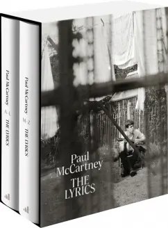 Paul McCartney: The Lyrics. 1956 to the Present