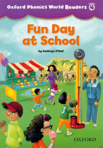 Kathryn O`Dell: Fun Day at School. Level 4